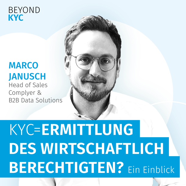 BEYOND KYC Podcast Folge 3 mit Marco Janusch BEYOND KYC Podcast Folge 3 mit Marco Janusch